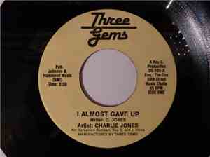 Charlie Jones  - I Almost Gave Up / Twist