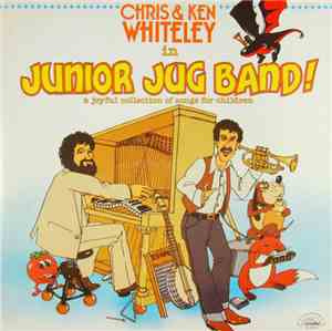 Chris & Ken Whiteley - Chris & Ken Whiteley In Junior Jug Band
