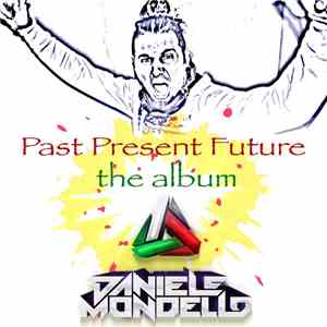 Daniele Mondello & Express Viviana - Past Present Future