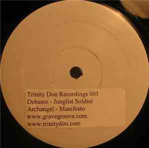 Debaser / Archangel - Junglist Soldier / Manifesto