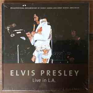 Elvis Presley - Live In L.A.- An Audiovisual Documentary