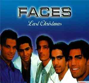 Faces  - Last Christmas