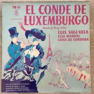Franz Lehar, Robert Bodanzky, Leo Stein, Alfred Maria Willner - El Conde De ...