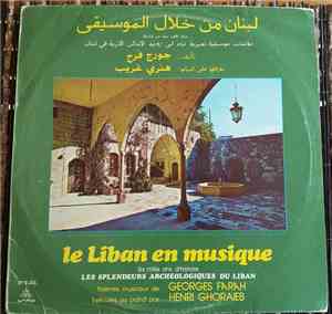 جورج فرح, هنري غريب = Georges Farah, Henri Ghoraib - لبنان من خلال الموسيقى ...
