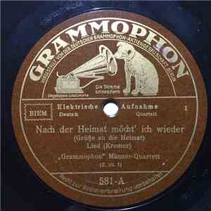 Grammophon Männer-Quartett - Nach der Heimat möcht' ich wieder / Fahr wohl, ...