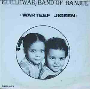 Guelewar Band Of Banjul - Warteef Jigeen