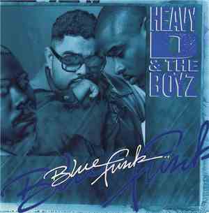Heavy D. & The Boyz - Blue Funk