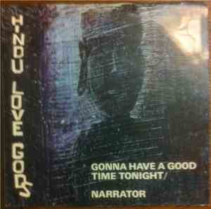 Hindu Love Gods - Gonna Have A Good Time Tonight / Narrator