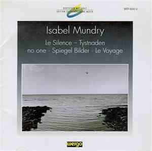 Isabel Mundry, Klangforum Wien, Sylvain Cambreling, Ernesto Molinari, Teodo ...