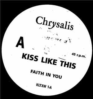 Kiss Like This - Faith In You
