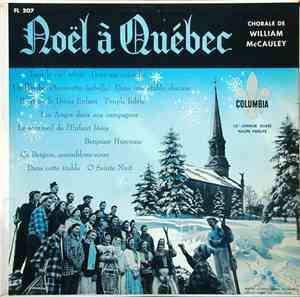 La Chorale De William McCauley - Noël À Québec