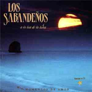 Los Sabandeños - A La Luz De La Luna