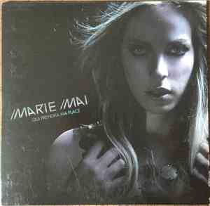Marie-Mai - Qui Prendra Ma Place
