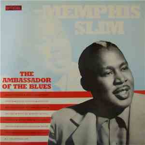 Memphis Slim - The Ambassador Of The Blues