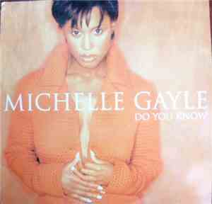 Michelle Gayle - Do You Know