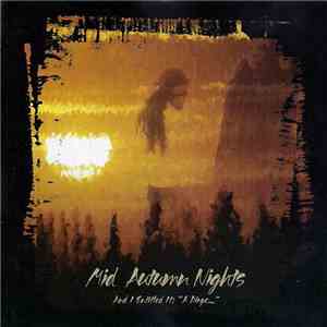 Mid Autumn Nights - And I Entitled It: 