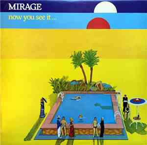 Mirage  - Now You See It...