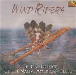 Native Flute Ensemble / Mesa Music Consort - Wind Riders