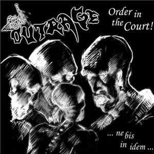 Outrage  - Order In The Court! ... Ne Bis In Idem ...