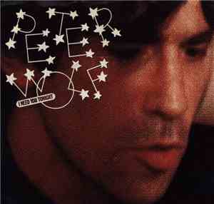 Peter Wolf - I Need You Tonight / Billy Bigtime