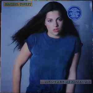Rachel Sweet - ...And Then He Kissed Me