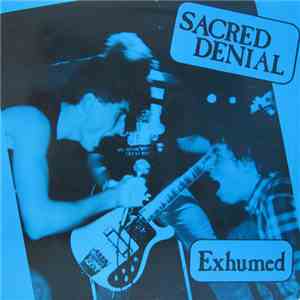 Sacred Denial - Exhumed