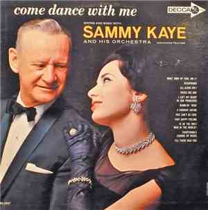 Sammy Kaye And His Orchestra - Come Dance With Me