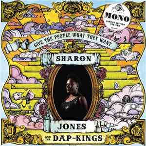 Sharon Jones & The Dap-Kings - Give The People What They Want