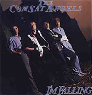 The Comsat Angels - I'm Falling