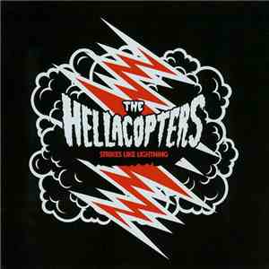 The Hellacopters - Strikes Like Lightning