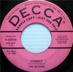 The Hi-Fives  - Lonely / What's New... What's New?