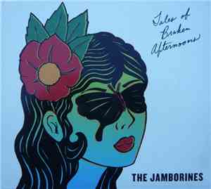 The Jamborines - Tales of Broken Afternoons