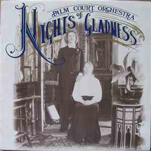 The Palm Court Orchestra  - Nights Of Gladness