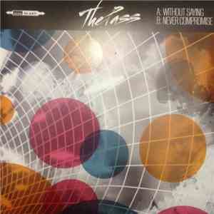 The Pass - Without Saying / Never Compromise