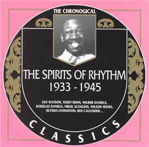 The Spirits Of Rhythm - 1933-1945