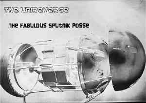 The Unireverse - The Fabulous Sputnik Posse