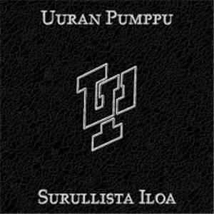 Uuran Pumppu - Surullista Iloa