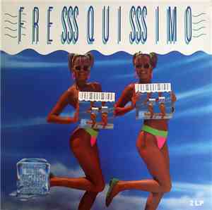 Various - Fresssquisssimo