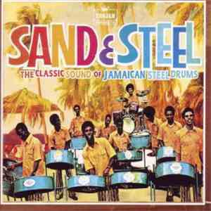 Various - Sand & Steel: The Classic Sound of Jamaican Steel Drums