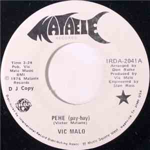 Vic Malo - PEHE (pay-hey)