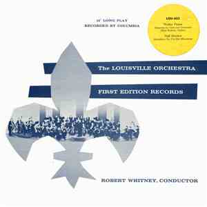Walter Piston, Hall Overton, The Louisville Orchestra, Robert Whitney - Con ...