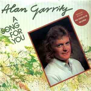 Alan Garrity - A Song For You