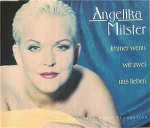 Angelika Milster - Immer Wenn Wir Zwei Uns Lieben