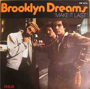 Brooklyn Dreams - Make It Last