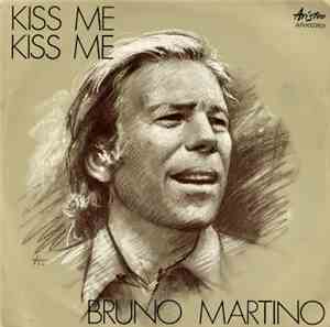 Bruno Martino - Kiss Me, Kiss Me