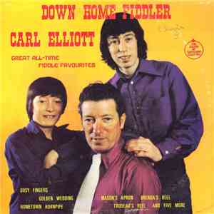 Carl Elliott - Down Home Fiddler