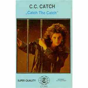 C.C. Catch - Catch The Catch