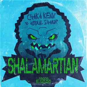 Chaka Kenn & Abdul Shakir - Shalamartian