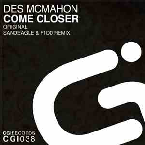 Des McMahon - Come Closer