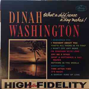Dinah Washington - What A Diff'rence A Day Makes!